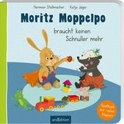 Moritz Moppelpo braucht keinen Schnuller mehr