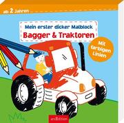 Mein erster dicker Malblock - Bagger & Traktoren - Cover