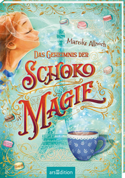 Das Geheimnis der Schokomagie (Schokomagie 1) von Mareike Allnoch (gebundenes Buch)