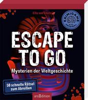 Escape to go. Mysterien der Weltgeschichte - Cover