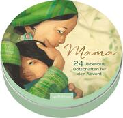 Mama - 24 liebevolle Botschaften für den Advent - Cover