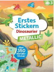 Erstes Stickern Metallic - Dinosaurier - Cover