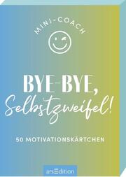 Mini-Coach. Bye-bye, Selbstzweifel! - Cover
