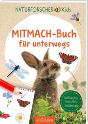 Naturforscher-Kids - Naturforscher-Mitmachbuch