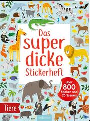 Das superdicke Stickerheft - Tiere - Cover