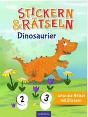 Stickern & Rätseln ab 3: Stickern & Rätseln - Dinosaurier