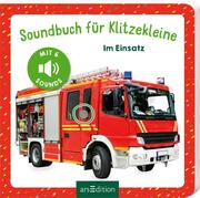 Soundbuch für Klitzekleine - Im Einsatz
