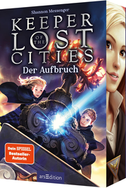 Keeper of the Lost Cities – Der Aufbruch (Keeper of the Lost Cities 1)