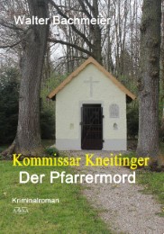 Kommissar Kneitinger - Der Pfarrermord - Cover