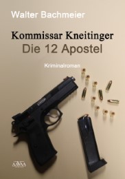 Kommissar Kneitinger - Die zwölf Apostel - Cover