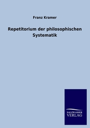 Repetitorium der philosophischen Systematik