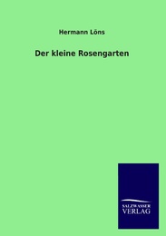 Der kleine Rosengarten - Cover