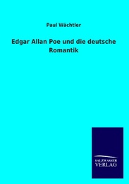 Edgar Allan Poe und die deutsche Romantik - Cover