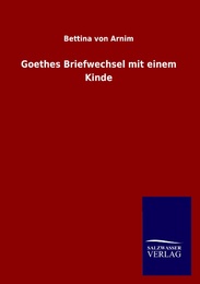 Goethes Briefwechsel mit einem Kinde - Cover