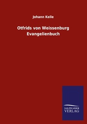 Otfrids von Weissenburg Evangelienbuch