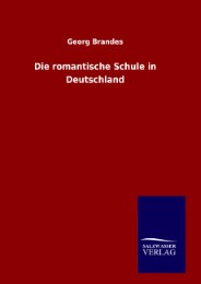 Die romantische Schule in Deutschland