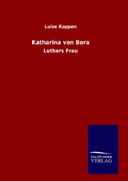 Katharina von Bora - Cover