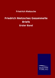 Friedrich Nietzsches Gesammelte Briefe