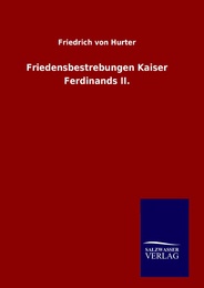Friedensbestrebungen Kaiser Ferdinands II.