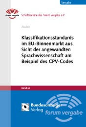 Klassifikationsstandards im EU-Binnenmarkt aus Sicht der angewandten Sprachwissenschaft am Beispiel des CPV-Codes - Cover