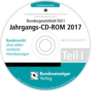 Bundesgesetzblatt Teil I Jahrgangs-CD-ROM 2017