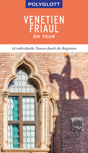 POLYGLOTT on tour Venetien/Friaul
