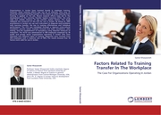Factors Related To Training Transfer In The Workplace