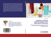 Isolation of Novel Antimicrobials From Agricultural Biomass