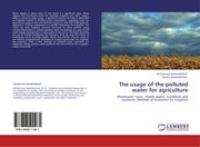 The usage of the polluted water for agriculture - Cover