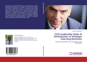 CLO Leadership Styles & Participation in Strategic Learning Decisions