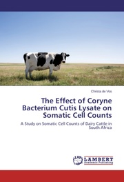 The Effect of Coryne Bacterium Cutis Lysate on Somatic Cell Counts