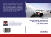 Computational modeling of delamination in aircraft hybrid laminates