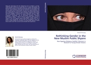Rethinking Gender in the New Muslim Public Shpere - Cover