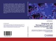 Diagnostic and Management Tools for Devices Compatible with the IPMI