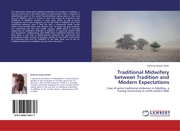 Traditional Midwifery between Tradition and Modern Expectations
