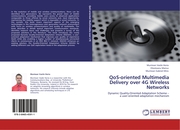QoS-oriented Multimedia Delivery over 4G Wireless Networks