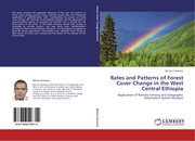Rates and Patterns of Forest Cover Change in the West Central Ethiopia