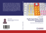 Health Expenditure, Health Outcomes and Economic Development