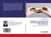 Healthier and Antioxidant Enriched Broiler Meat and Meat Products
