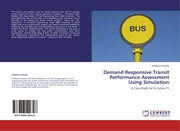 Demand Responsive Transit Performance Assessment Using Simulation