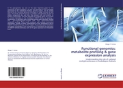 Functional genomics: metabolite profiling & gene expression analysis