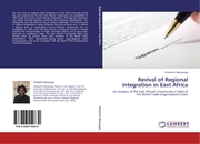 Revival of Regional integration in East Africa