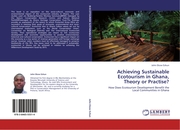 Achieving Sustainable Ecotourism in Ghana, Theory or Practise? - Cover