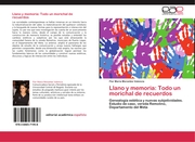 Llano y memoria: Todo un morichal de recuerdos - Cover