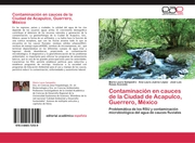 Contaminacion en cauces de la Ciudad de Acapulco, Guerrero, Mexico - Cover