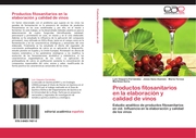 Productos fitosanitarios en la elaboracion y calidad de vinos
