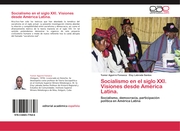 Socialismo en el siglo XXI.Visiones desde America Latina.