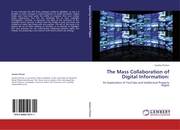 The Mass Collaboration of Digital Information: