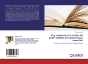 Phytochemical activities of plant extract of Convolvulus arvenisis