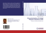 Characterization of Linked Polymer Solutions (LPS)